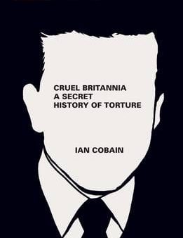 Ian (Y) Cobain: Cruel Britannia [2013] paperback Online