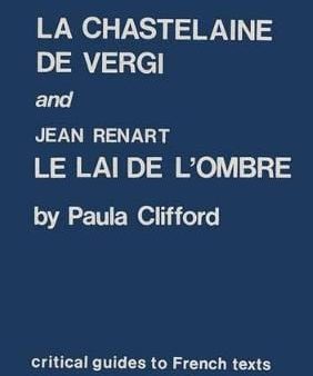 Chastelaine De Vergi  and Jean Renart:  Le Lai de l Ombre  Online