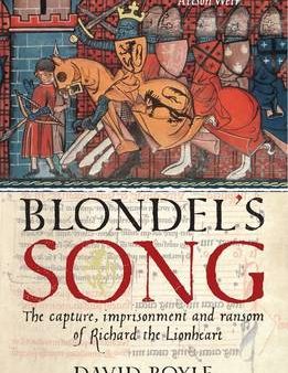 David Boyle: Blondel s Song [2005] hardback For Discount