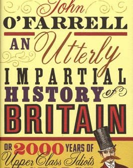 Utterly Impartial History of Britain, An Cheap